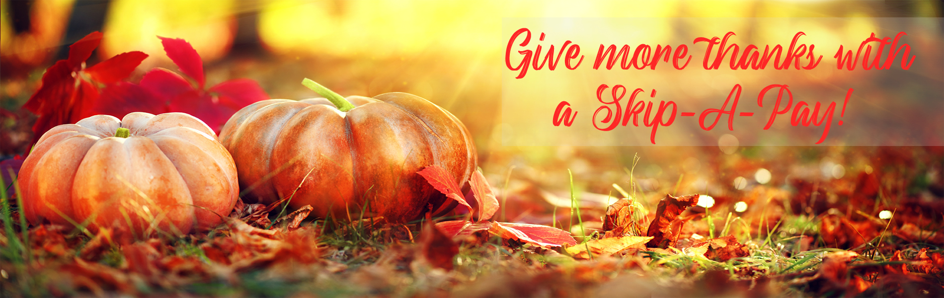 give more thanks with a skip a pay